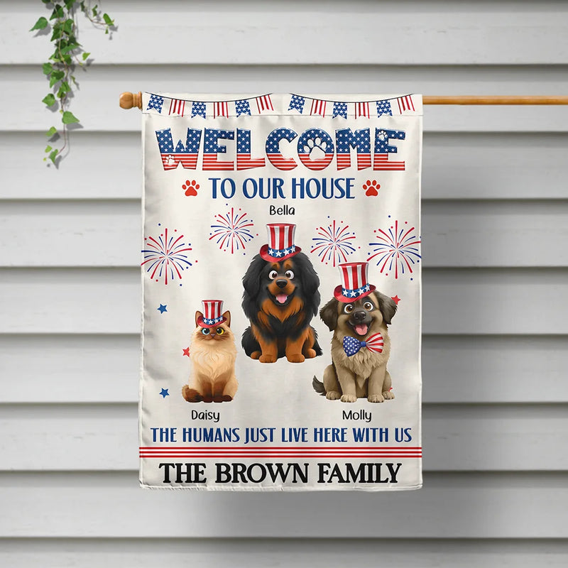 Independence Day,America 250th,Dog Lovers,Dog Mom,Dog Dad,Family,Happy,Cat Lovers,Cat Mom,Cat Dad,Pet Lovers,Pet Mom,Pet Dad - Stars And Stripes Welcome To Our House - Personalized Flag