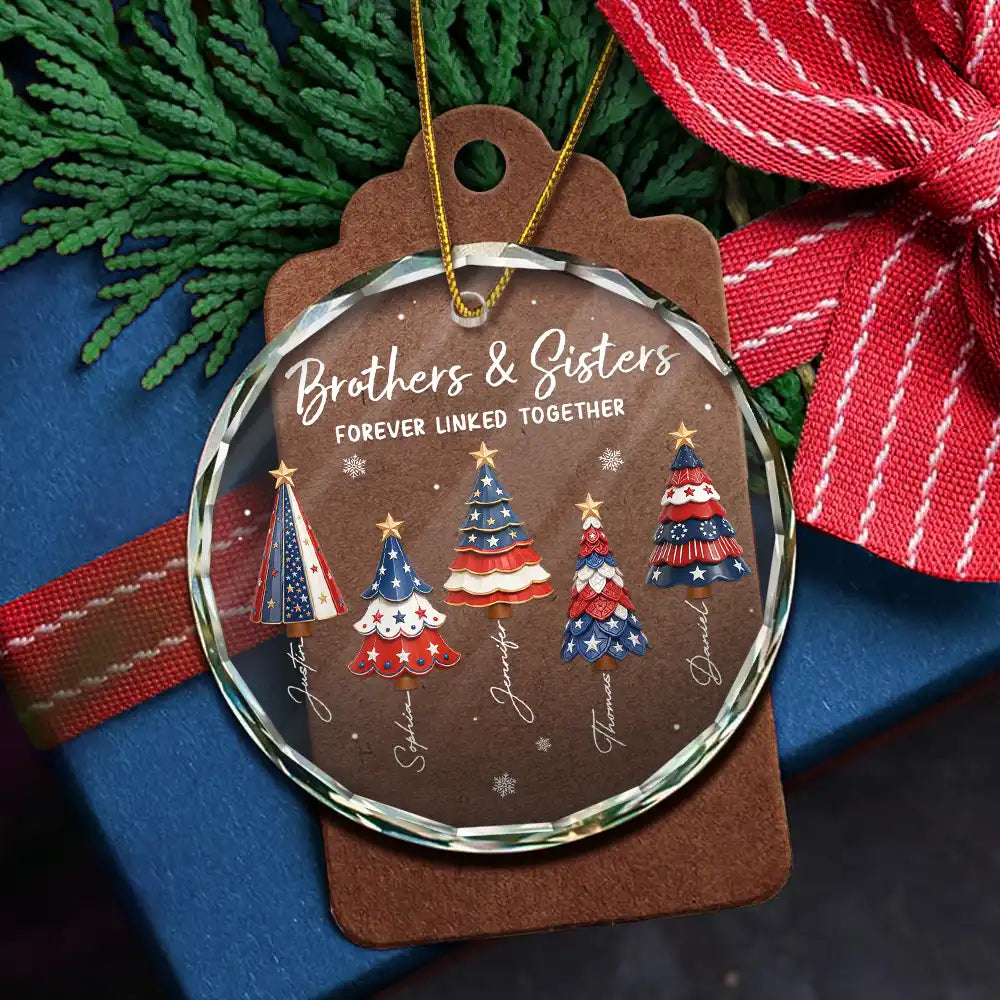 Independence Day,America 250th,Christmas,Gift For Sibling,Cozy,Icon - Stars & Stripes Christmas Tree Brothers & Sisters Forever Linked Together - Personalized Circle Glass Ornament
