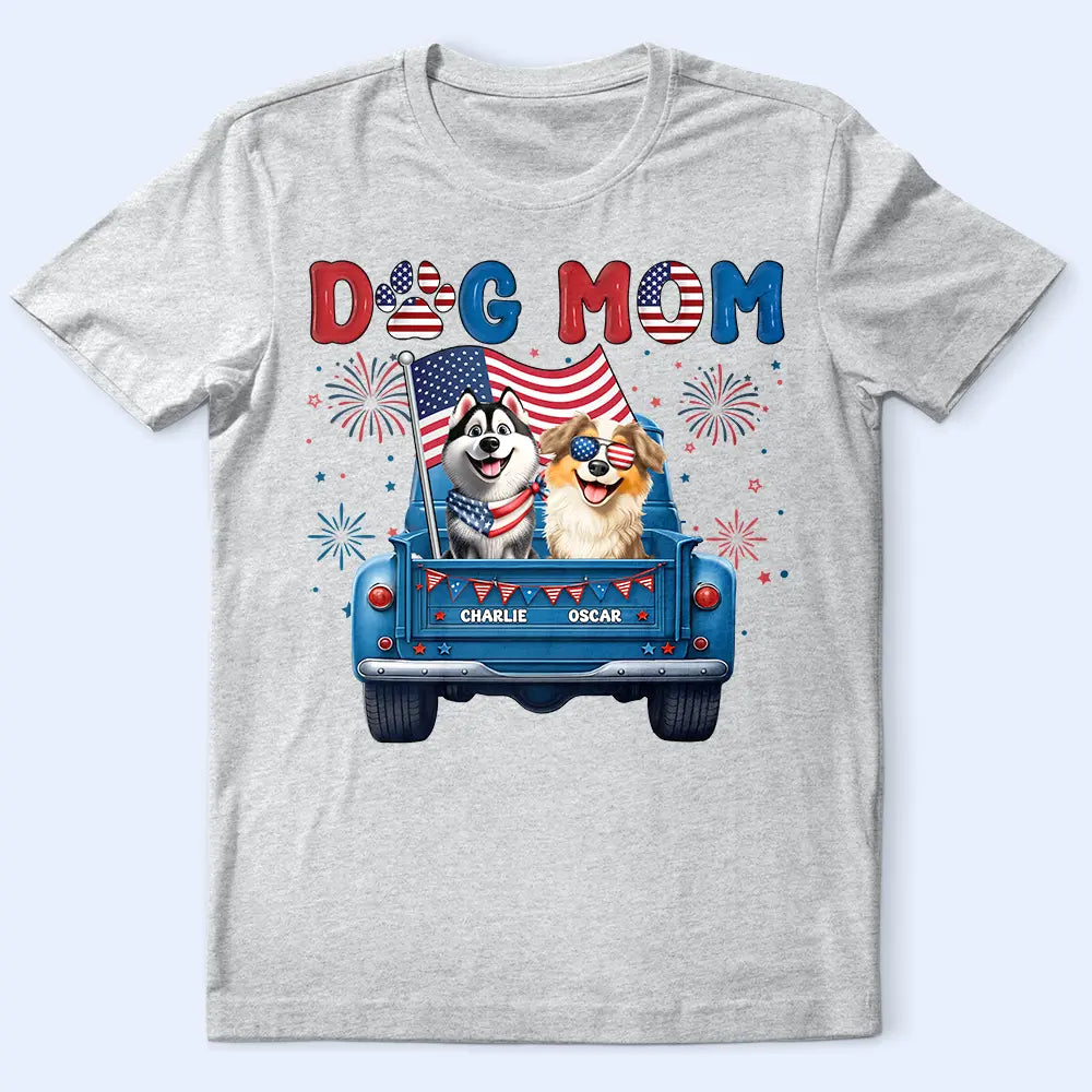 Pet Lovers,Pet Mom,Pet Dad,Dog Lovers,Dog Mom,Dog Dad,Happy - Stars & Stripes Dog Mom Dog Dad - Personalized T Shirt