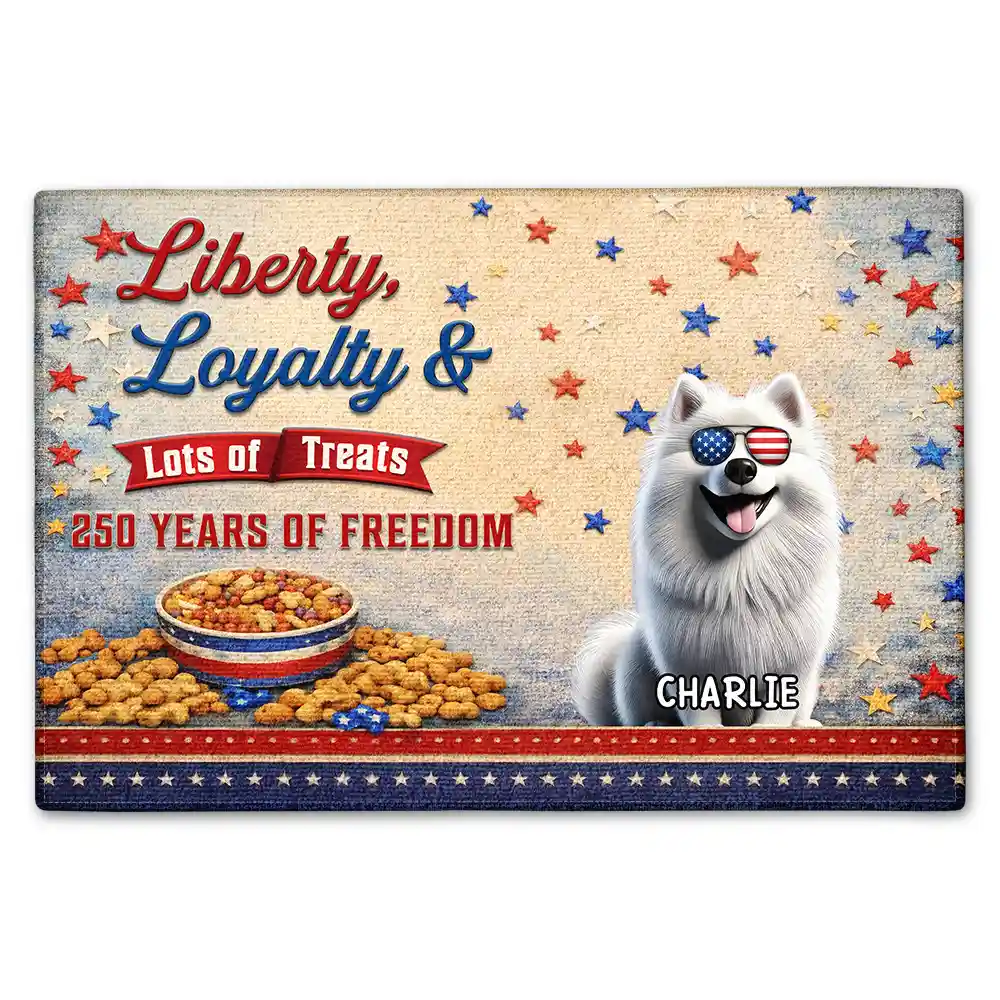 Funny,Independence Day,Pet Lovers,Pet Mom,Pet Dad - Stars & Stripes Liberty Loyalty Lot Of Treats - Personalized Doormat