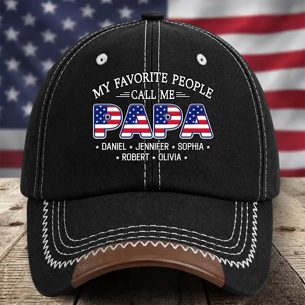 Independence Day,Gift For Grandpa,Humorous,Icon,Special Font - Stars & Stripes My Favorite People Call Me Papa Dad - Personalized Vintage Baseball Cap