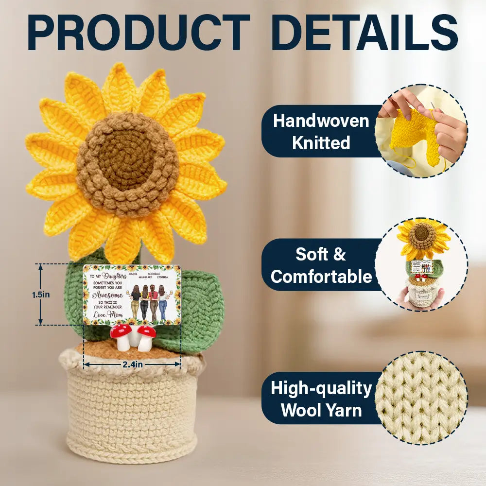 Mom - Daughters (Adult), Gift For Mother, Gift For Daughter, Love - Sunflower Sometimes You Forget You Are Awesome - Personalized Crochet Plant Pot
