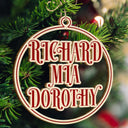 Christmas Bauble Family Members And Friends Custom Name - Xmas Gift For Parents, Grandparents, Besties - Personalized Wooden Cutout Ornament