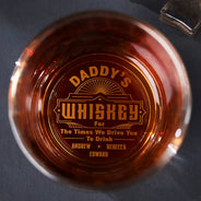 Dad For The Times We Drive You To Drink - Personalized Engraved Whiskey Glass