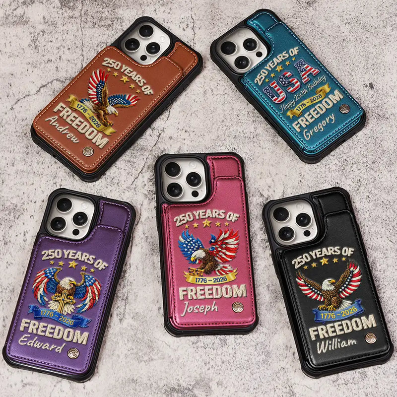 Gift For Yourself,Happy,America 250th,Independence Day - America 250 Years Of Freedom Embroidery Effect Prints - Personalized Leather Flip Wallet Phone Case