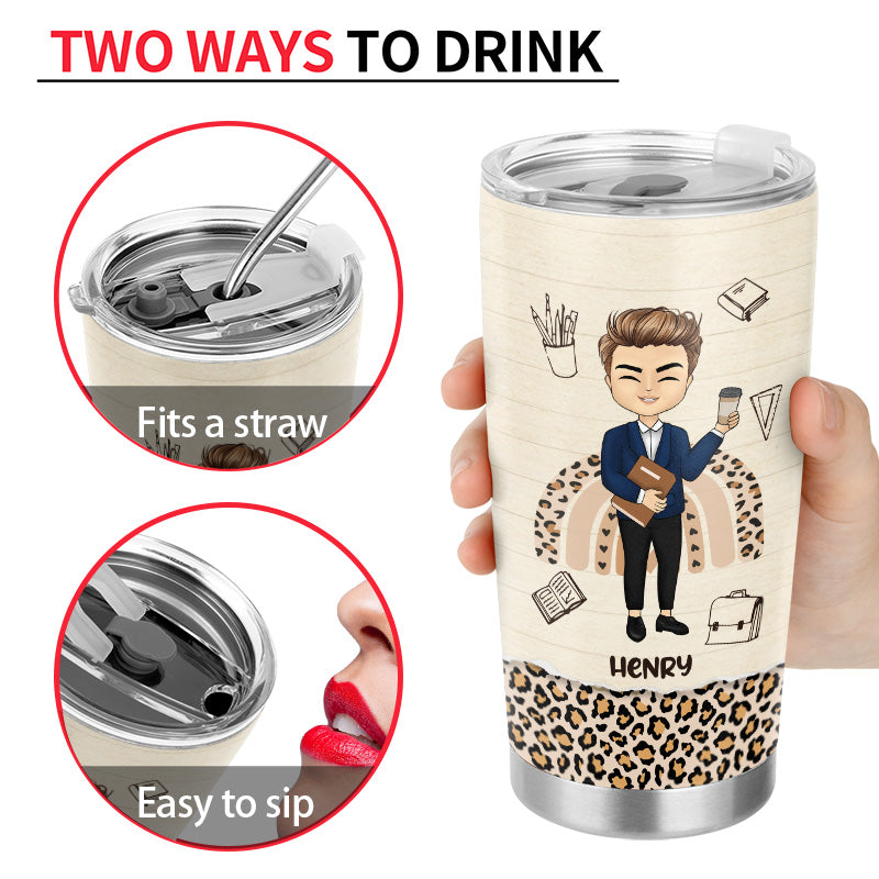 Teacher Of Tiny Human - Personalized Custom Tumbler