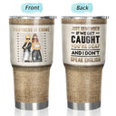 Bestie Jeans Partners In Crime If We Get Caught - Gift For Bestie - Personalized Custom 30 Oz Tumbler