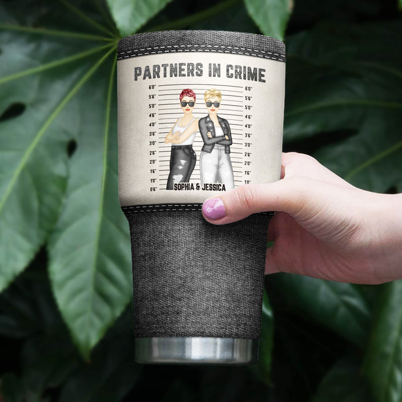 Bestie Jeans Partners In Crime If We Get Caught - Gift For Bestie - Personalized Custom 30 Oz Tumbler