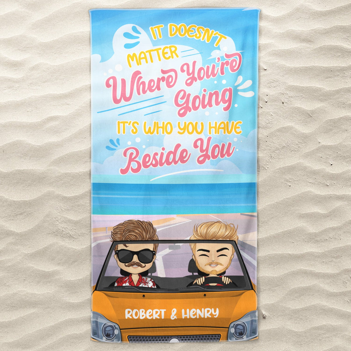 It Doesn't Matter Where Beach - Gift For Couples - Personalized Custom Beach Towel