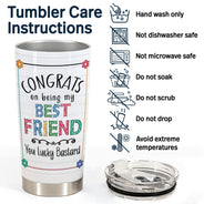 Bestie Congrats On Being My Bestie - Gift For Bestie - Personalized Tumbler