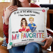 Couple Cartoon You Are My Favourite - Gift For Couples - Personalized Pillow
