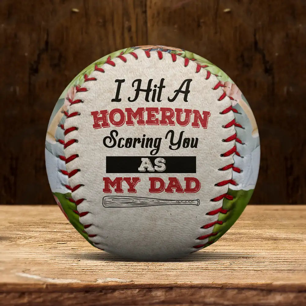 Custom Photo We Hit A Homerun Scoring You As Our Dad - Personalized Baseball, Softball