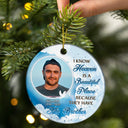 Custom Photo I Know Heaven Is A Beautiful Place - Memorial Gift For Family - Personalized Custom Circle Ceramic Ornament