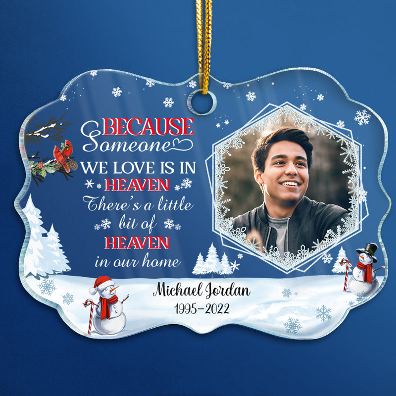 Custom Photo In Loving Memory Those We Love Don't Go Away Christmas - Memorial Gift For Family - Personalized Custom Medallion Acrylic Ornament