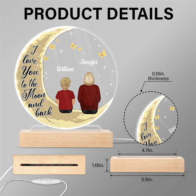 I Love You To The Moon And Back Grandma Mom - Memorial Gift - Mother Gift - Personalized Custom 3D Led Light Wooden Base