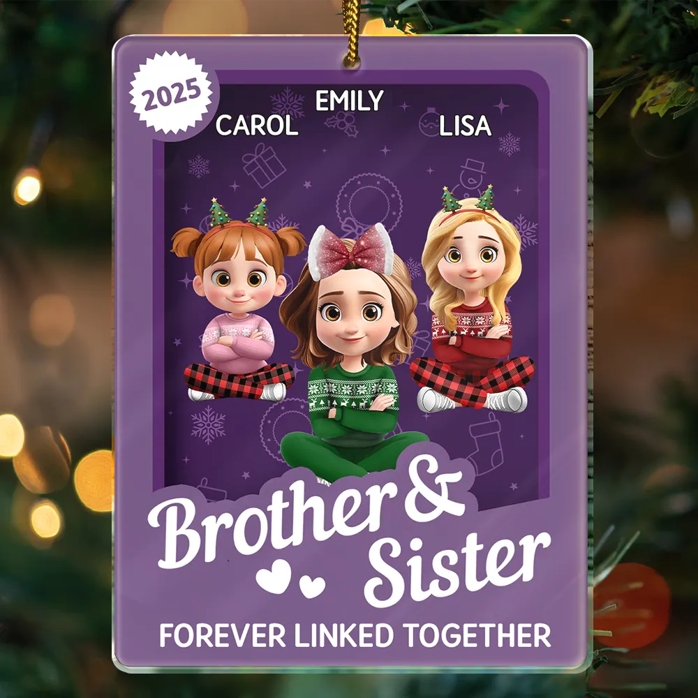 Gift For Brothers,Gift For Sisters,Cousin,Gift For Sibling,Happy,Christmas - Brothers & Sisters Forever Linked Together Toy Box - Personalized Custom Shaped Acrylic Ornament