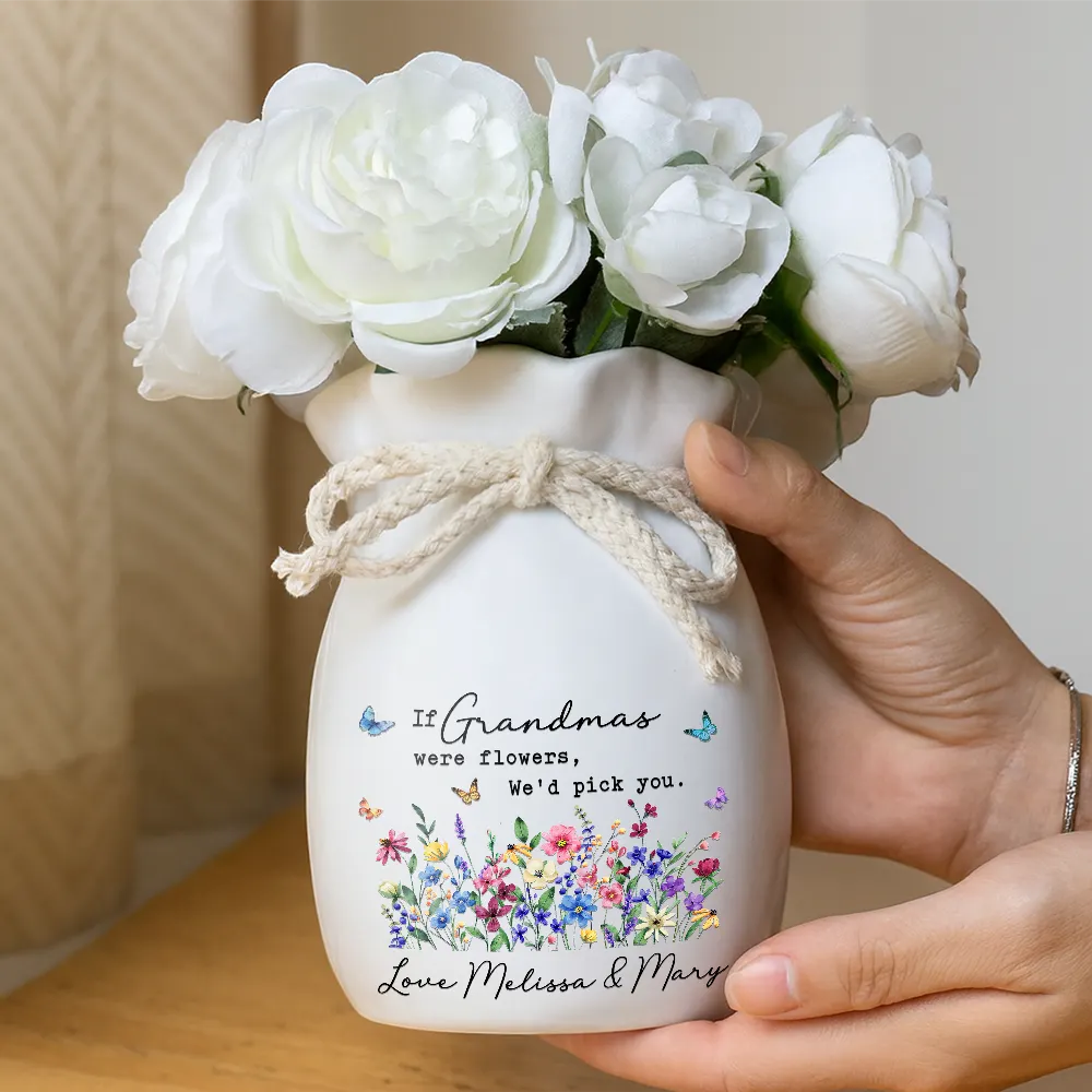 Gift For Mother,Gift For Grandma,Love - If Nanas Mommy Were Flowers I'd Pick You - Personalized Ribbon Tie Flower Vase
