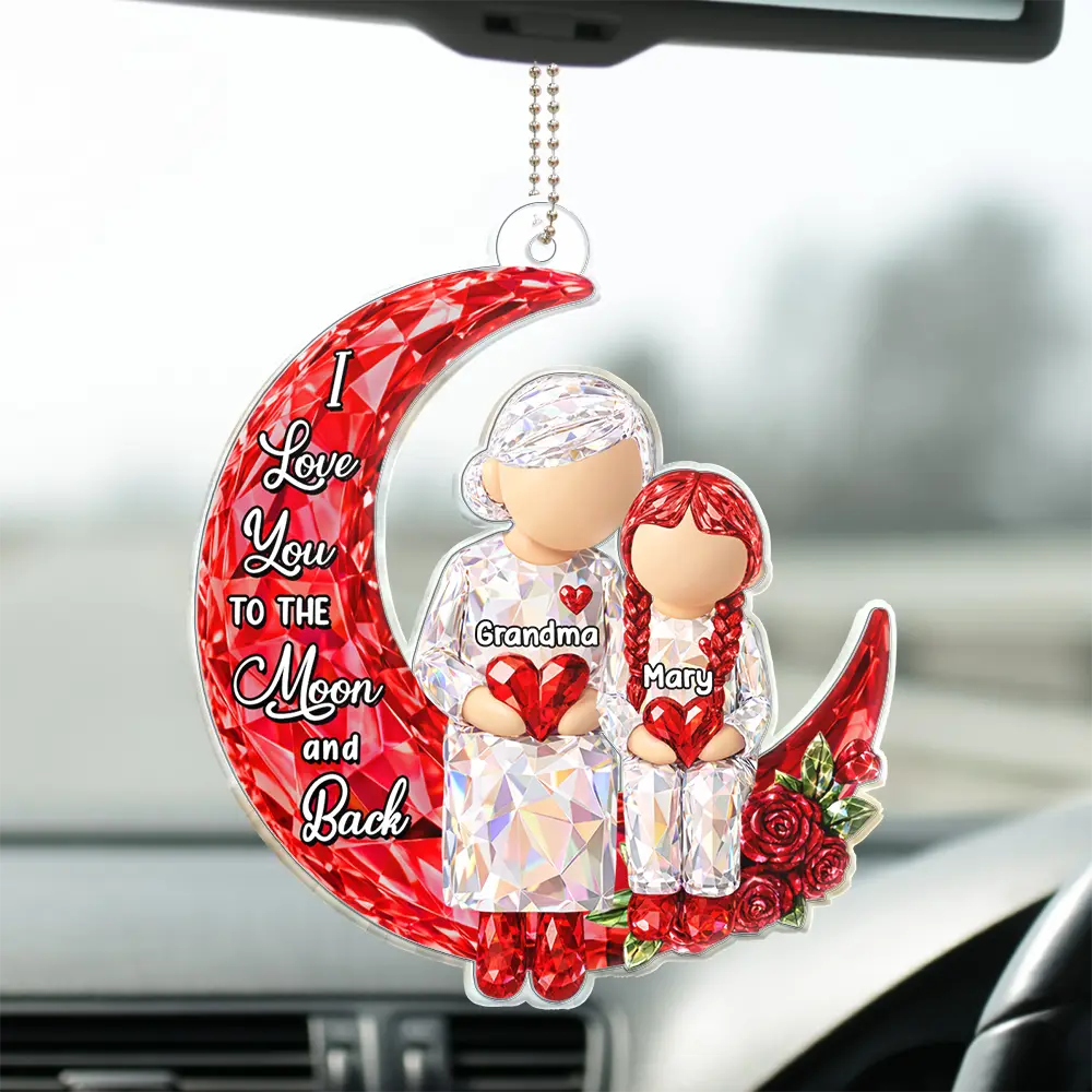 Gift For Grandma,Gift For Grandpa,Gift For Grandparents,Love - 3D Crystal Effect I Love You To The Moon And Back - Personalized Acrylic Car Hanger