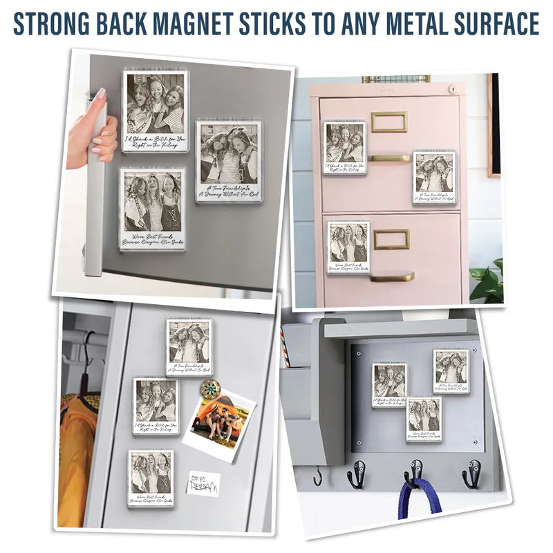 Gift For Bestie,Gift For Sisters,Happy,Custom Photo,Old Best friends - Custom Photo Besties Gray Scale Right In The Throat - Personalized Acrylic Fridge Magnet