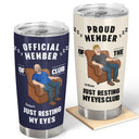 Gift For Father,Gift For Grandpa,Gift For Men,Non-Eng,Vector,Humorous - I'm Just Resting My Eyes - Personalized Tumbler