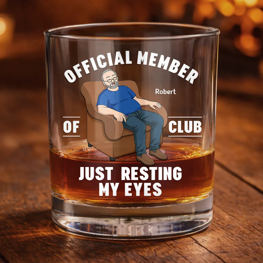 I'm Just Resting My Eyes - Personalized Whiskey Glass