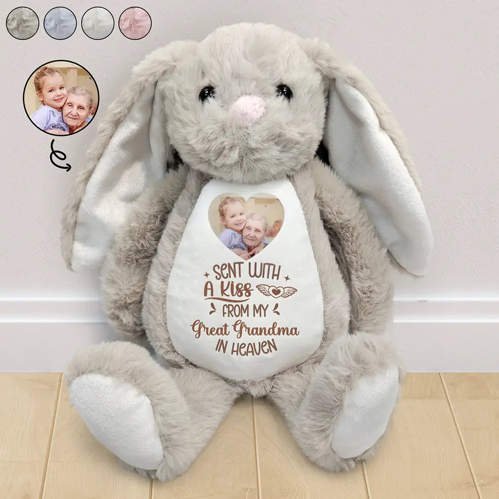 Custom Photo Memorial Sent With A Kiss From My Great Grandma In Heaven - Personalized Soft Toy Bunny