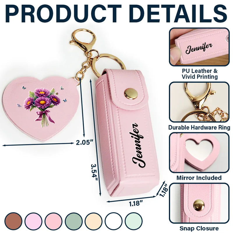 Gift For Women,Gift For Wife,Gift For Girlfriend,Love - Birth Month Flower Bouquet With Name - Personalized Leather Lipstick Case Keychain With Mirror