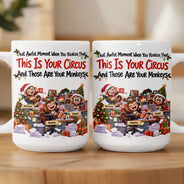 Christmas,Gift For Colleagues,Humorous,Icon - Coworker Gag Gift - Personalized Your Circus Your Monkeys Mug