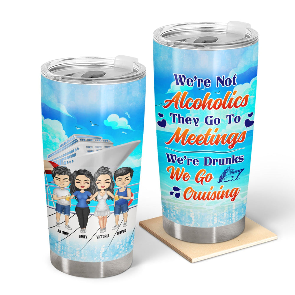 Bestie Cruising We're Drunks We're Go Cruising - Gift For Bestie - Personalized Tumbler