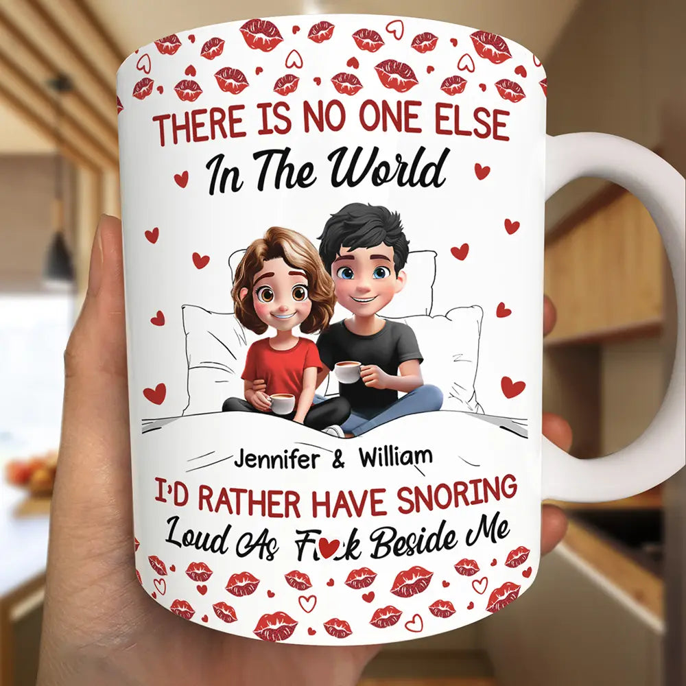 Snoring Partner No One Else In The World Couple - Personalized White Edge-to-Edge Mug