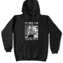 Gift For Couples,Old Couples,Gift For Husband,Gift For Wife,Married ,Wedding,Wedding Anniversary,Funny - Custom Photo We Both Said I Do - Personalized T Shirt