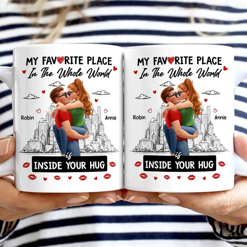 Gift For Couples,Gift For Husband,Gift For Wife,Gift For Boyfriend,Gift For Girlfriend,Happy - My Favorite Place Is Inside Your Hug - Personalized Mug