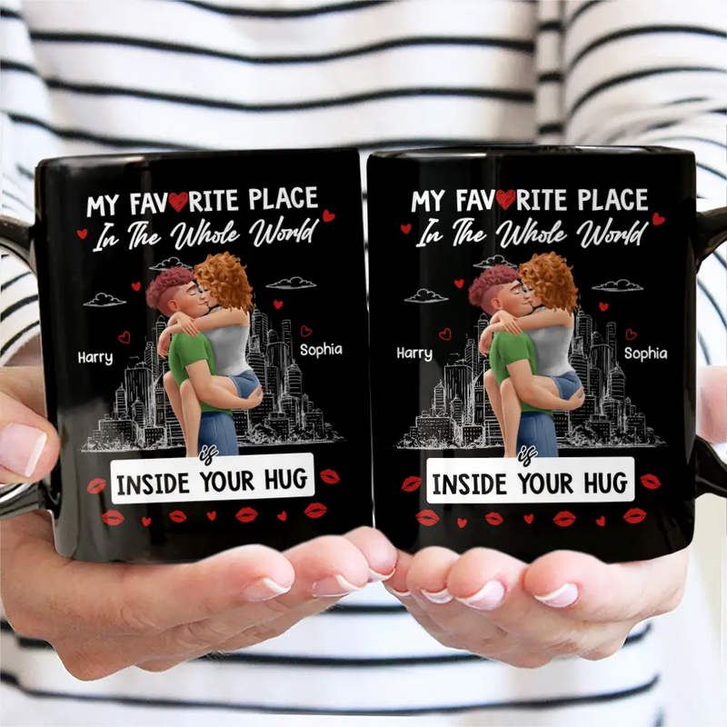 Gift For Couples,Gift For Husband,Gift For Wife,Gift For Boyfriend,Gift For Girlfriend,Happy - My Favorite Place Is Inside Your Hug - Personalized Mug