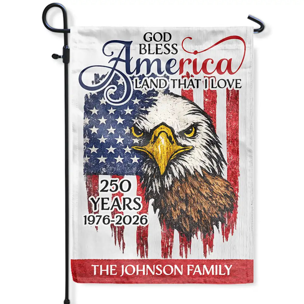 God Bless America 250 Land That We Love - Personalized Flag