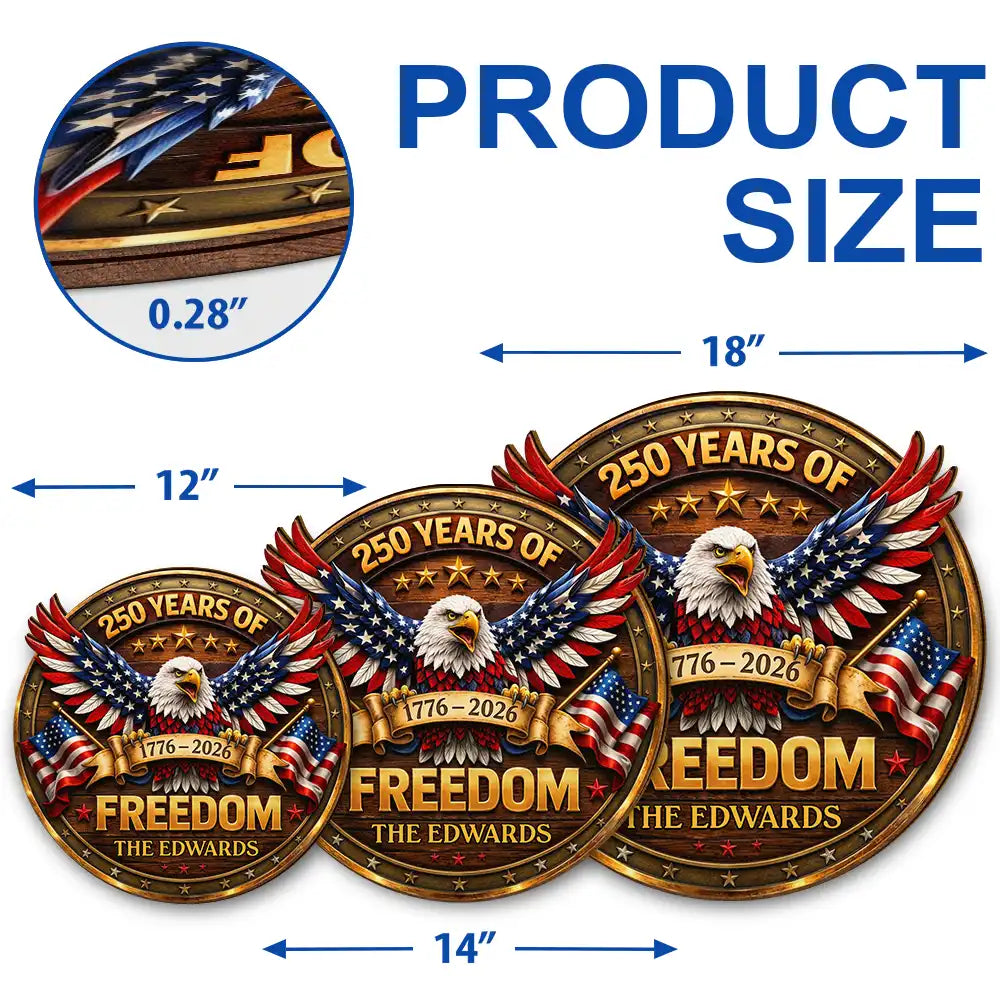 Family,Independence Day,America 250th,Happy,Top Market - 3D Effect Eagle America 250 Years Of Freedom - Personalized Custom Shaped Wood Sign