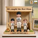 Sport Mom,Gift For Mother,Baseball,Happy,Top Market - We Caught The Best Mom Baseball Standing Mom - Personalized Custom Shaped Wooden Plaque