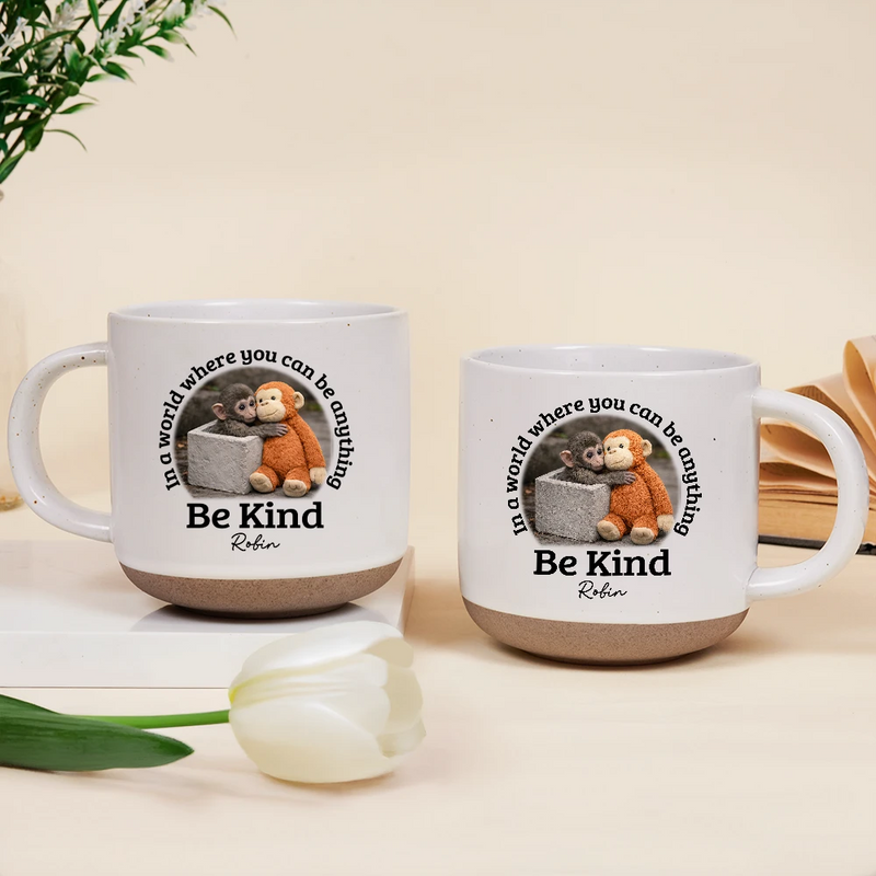 Punch Monkey,Gift For Yourself,Love,Gift For Bestie,Gift For Women,Gift For Men - In A World Where You Can Be Anything Be Kind - Personalized Pottery Mug
