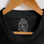 Gift For Daughter,Dad - Daughters (Adult),Mom - Daughters (Adult),Dad - Sons,Mom - Sons,Gift For Son,Love - The Only Thing Better Than Having You As A Son Daughter - Personalized T Shirt