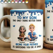 Gift For Son,Mom - Sons,Dad - Sons,Happy - Better Than Being Your Mother Son - Personalized White Edge-to-Edge Mug