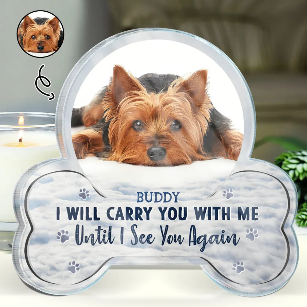 Custom Photo I Will Carry You With Me - Personalized Custom Shaped Acrylic Plaque