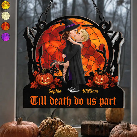 Till Death Do Us Part - Personalized Window Hanging Suncatcher Ornament
