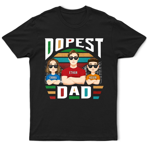 Dopest Dad - Personalized T Shirt