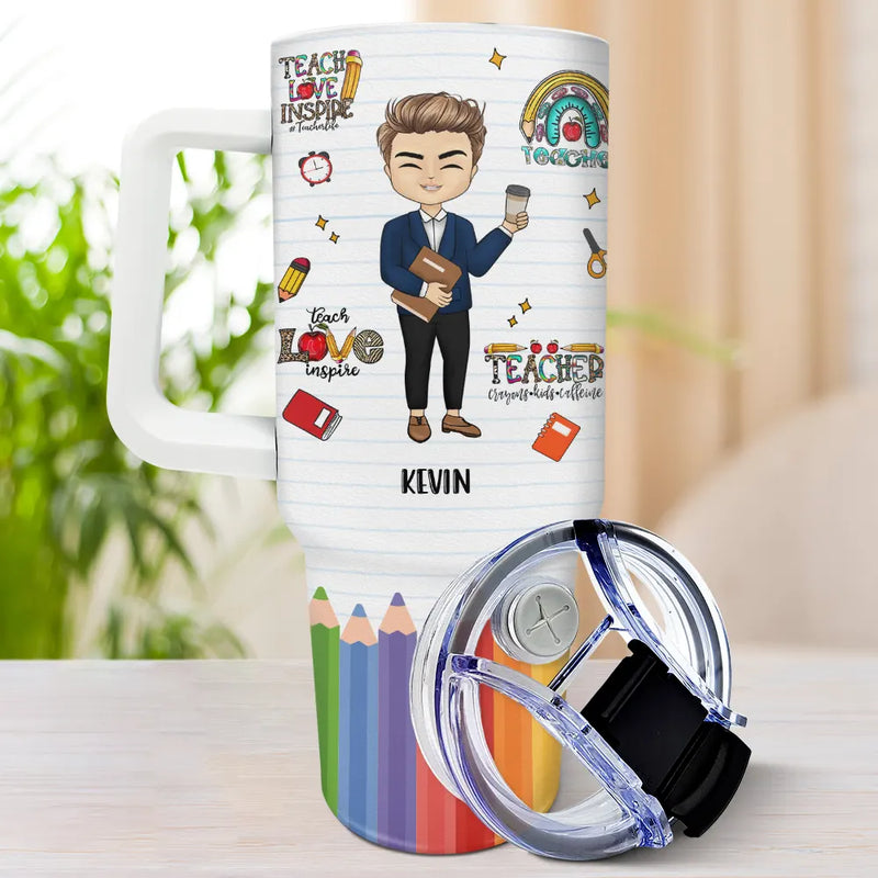 Teacher Life - Personalized 40oz Tumbler With Straw