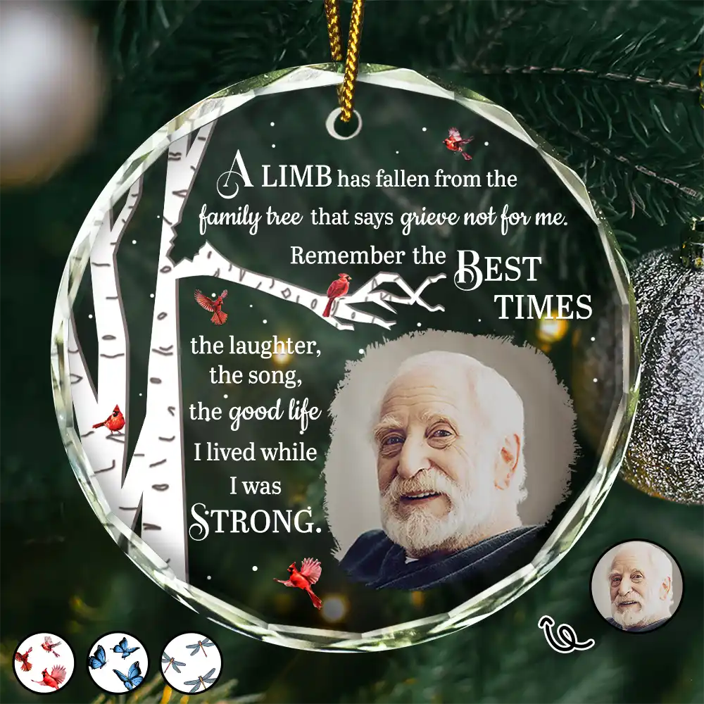 Family, Parents, Memorial, Gift For Mother, Gift For Father - Custom Photo Memorial A Limb Has Fallen - Personalized Circle Glass Ornament