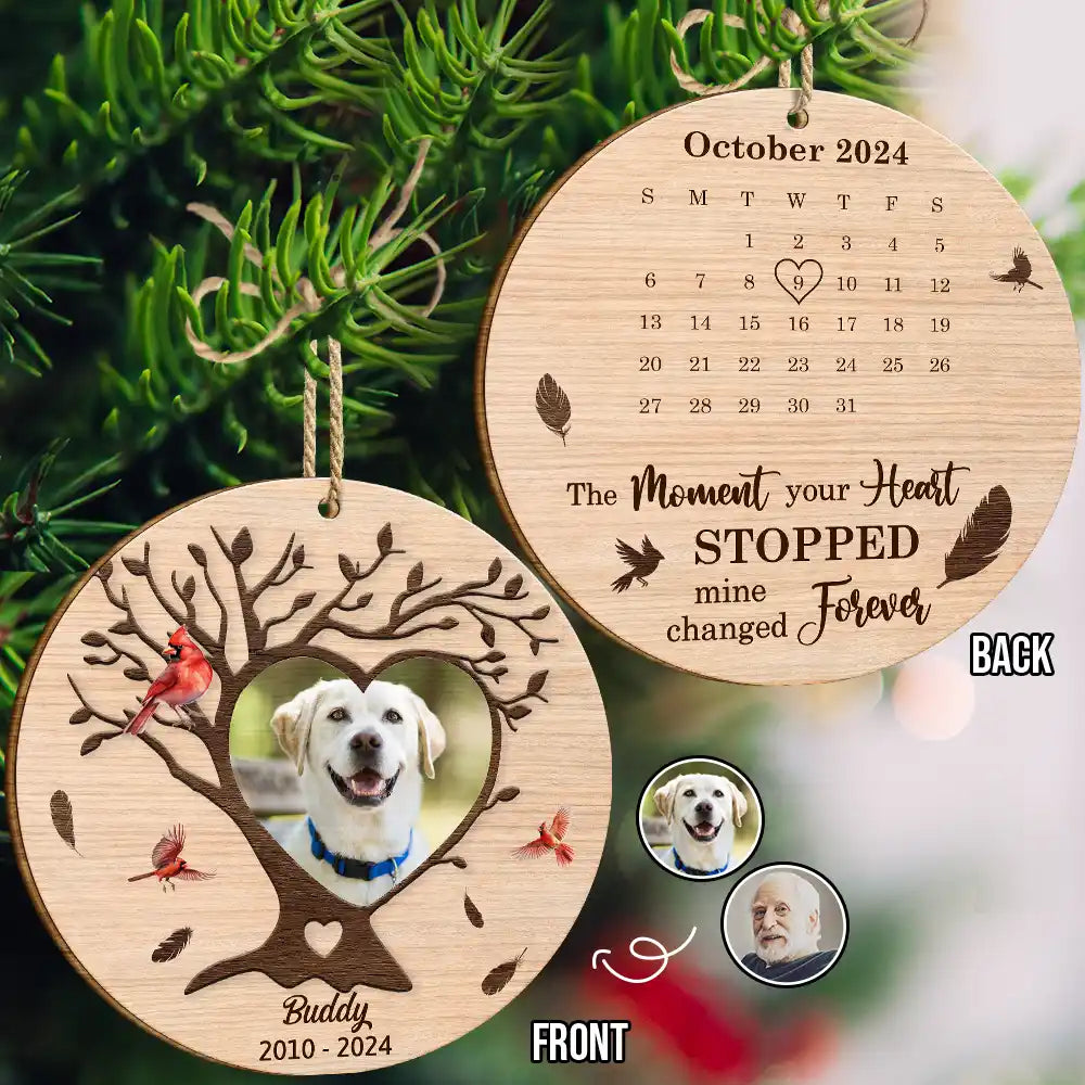 Custom Photo Calendar The Moment Your Heart Stopped - Personalized Wooden Ornament Print 2 Sides