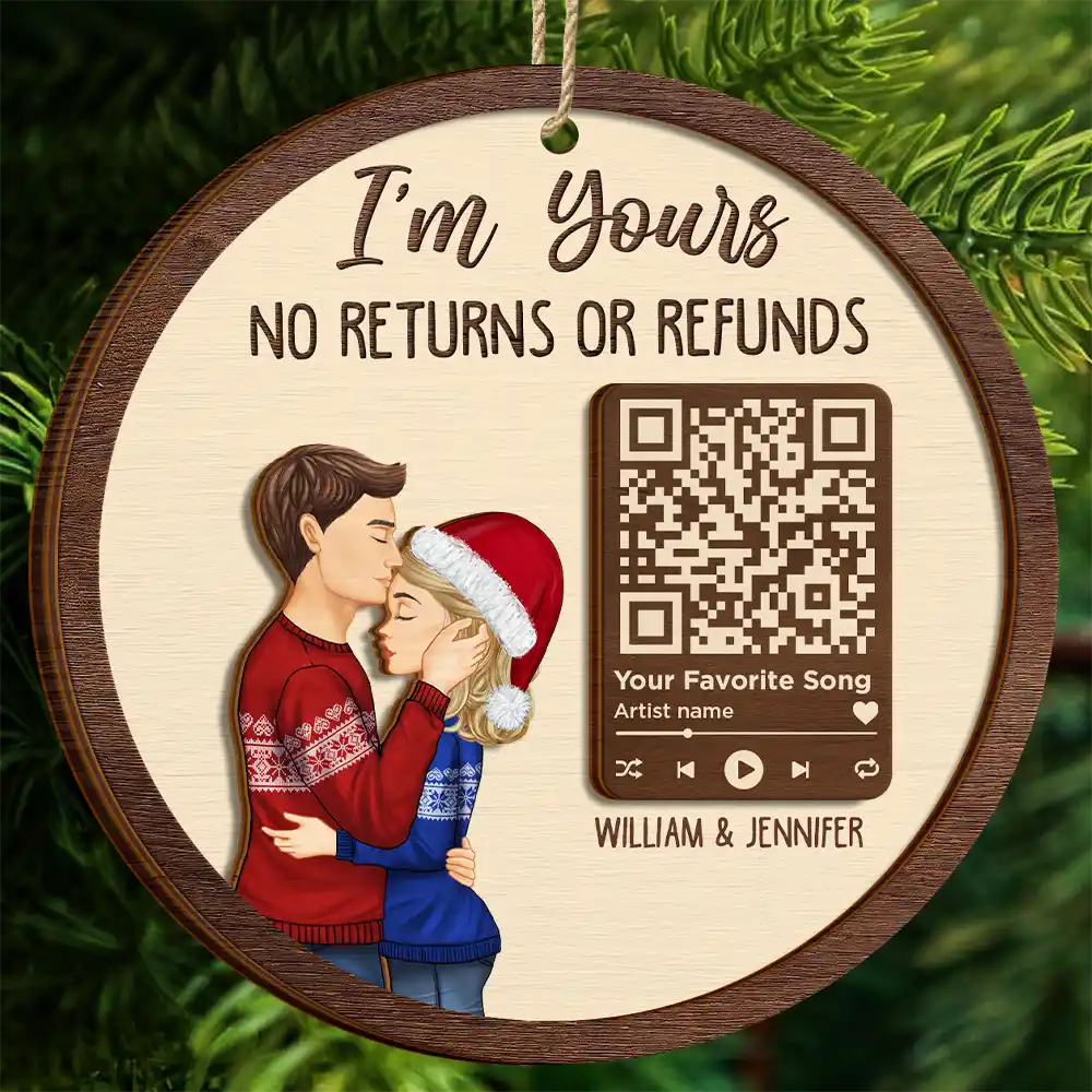 Christmas Couple Song QR Code I'm Yours No Returns - Personalized 2-Layered Wooden Ornament