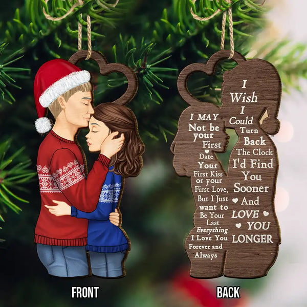 Gift For Couples, Gift For Husband, Gift For Wife, Gift For Boyfriend, Gift For Girlfriend - Christmas I Wish I Could Turn Back The Clock - Personalized Wooden Ornament Print 2 Sides

