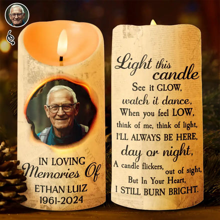 Custom Photo I Still Burn Bright - Personalized Flameless LED Candle