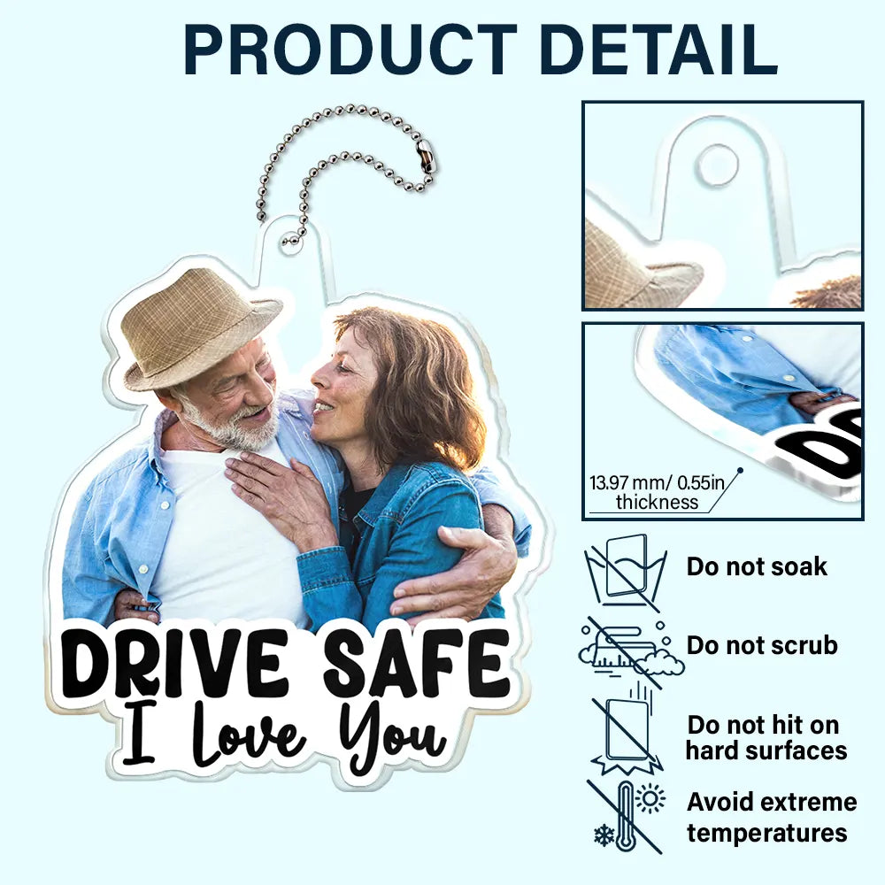 Gift For Couples, Gift For Husband, Gift For Wife, Gift For Boyfriend, Gift For Girlfriend - Custom Photo Outline Drive Safe - Personalized Acrylic Car Hanger
