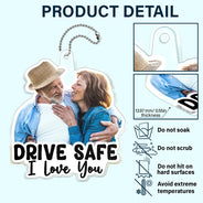 Gift For Couples, Gift For Husband, Gift For Wife, Gift For Boyfriend, Gift For Girlfriend - Custom Photo Outline Drive Safe - Personalized Acrylic Car Hanger
